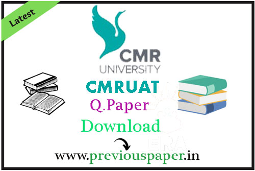 CMRUAT Previous Question Papers
