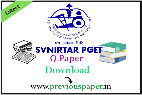 SVNIRTAR PGET Previous Question Papers