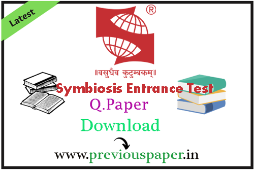 Symbiosis Entrance Test Previous Question Papers